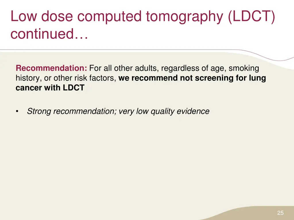 low dose computed tomography ldct continued