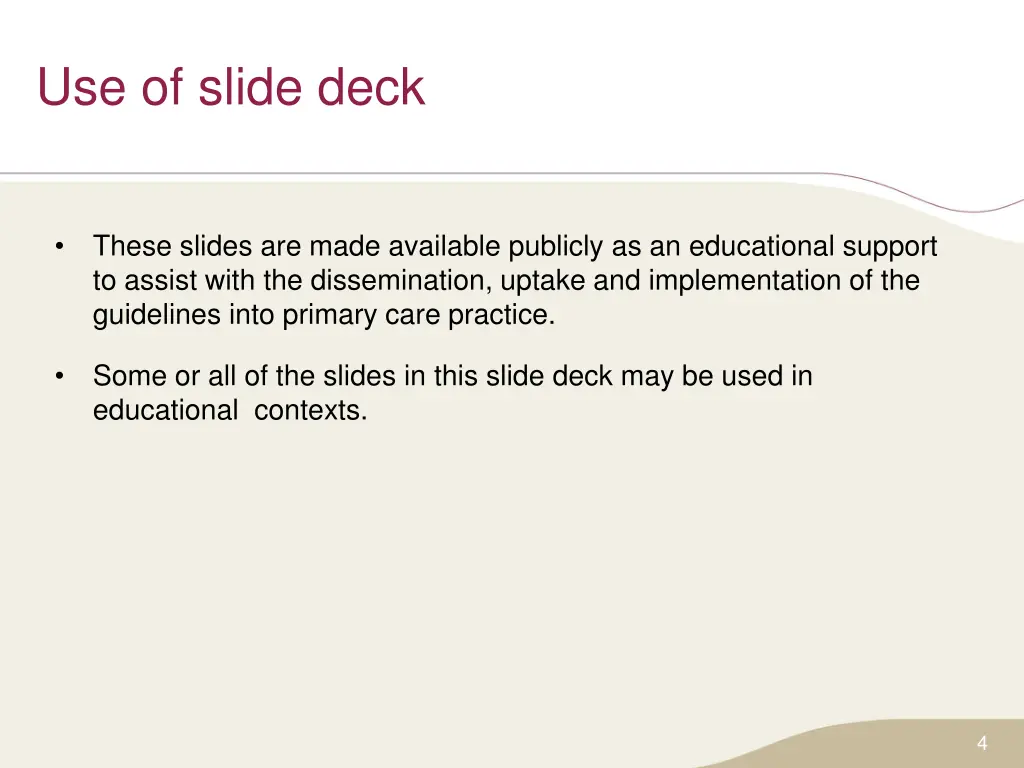 use of slide deck