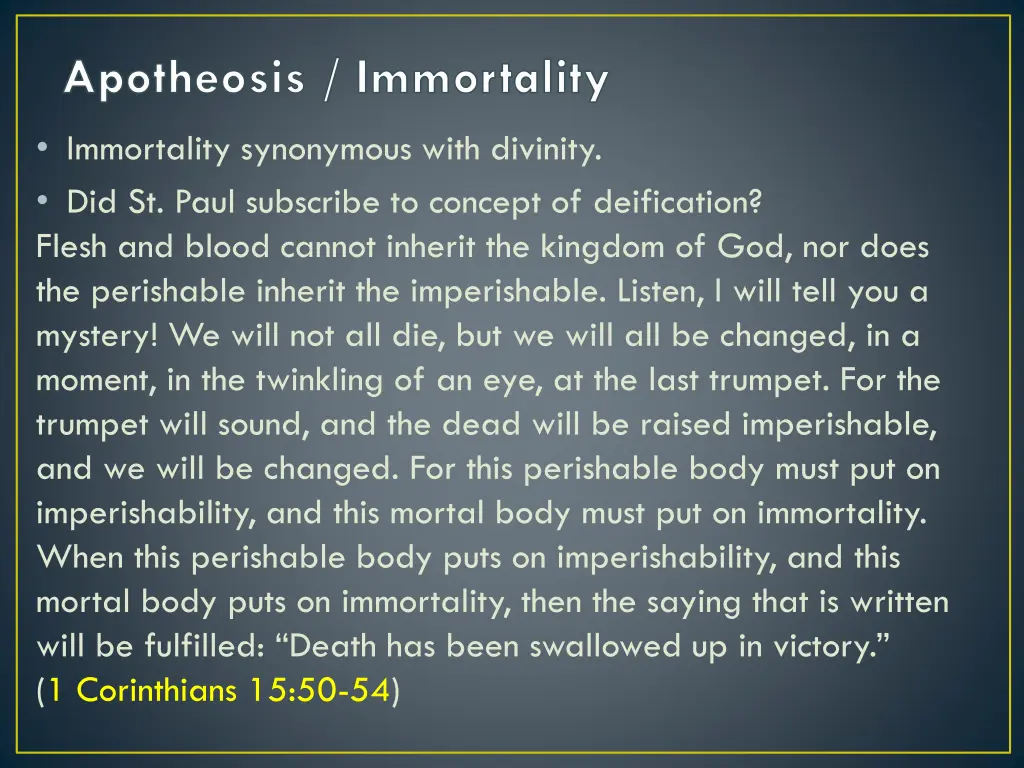 apotheosis immortality