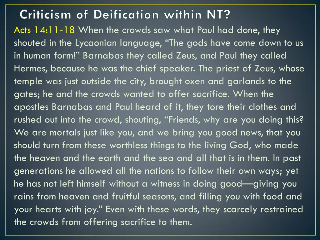 criticism of deification within nt acts