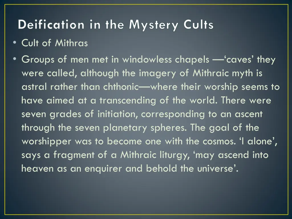 deification in the mystery cults cult of mithras 1