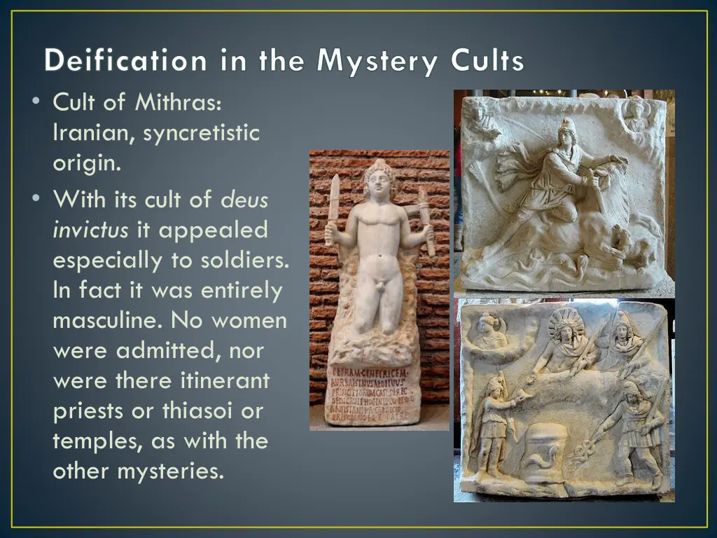 deification in the mystery cults cult of mithras