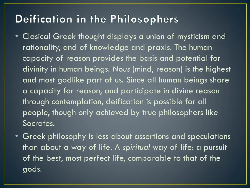 deification in the philosophers 1