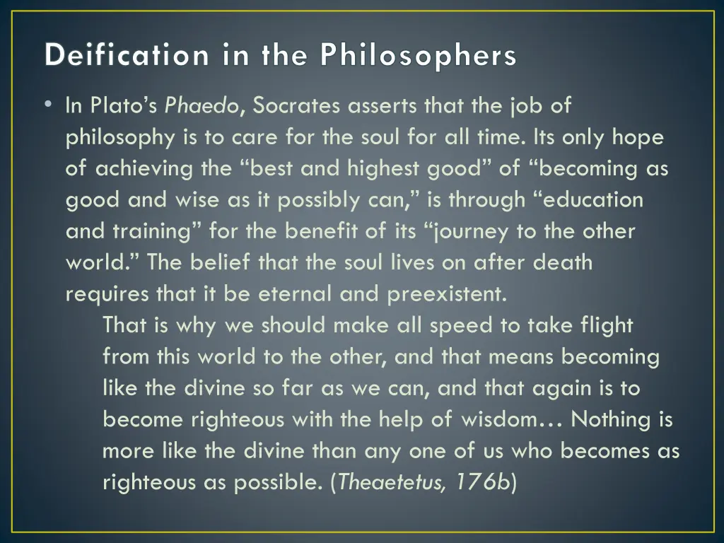 deification in the philosophers 2