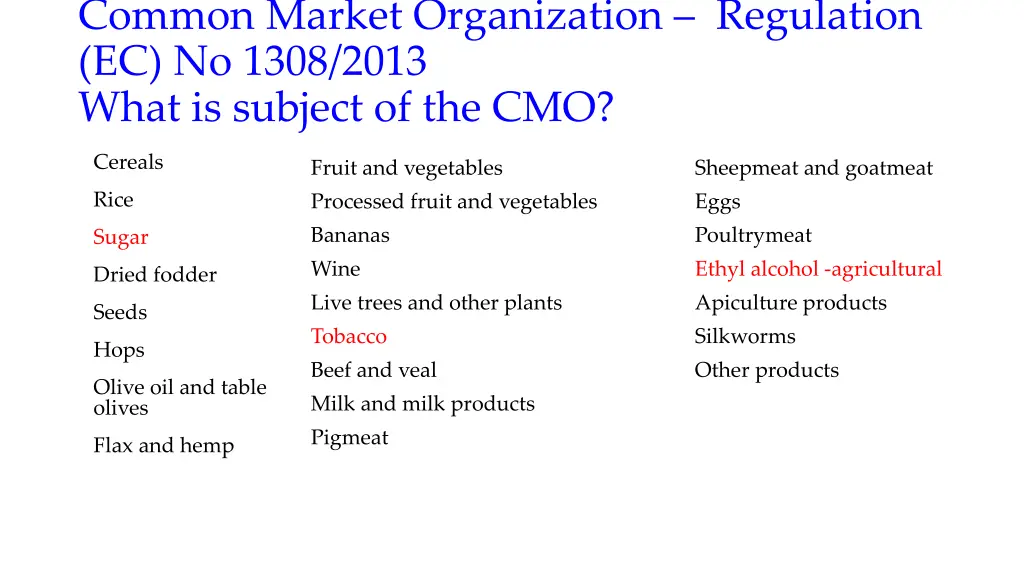 common market organization regulation ec no 1308