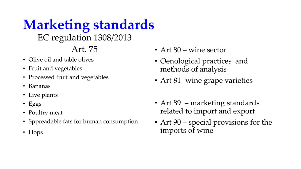 marketing standards ec regulation 1308 2013