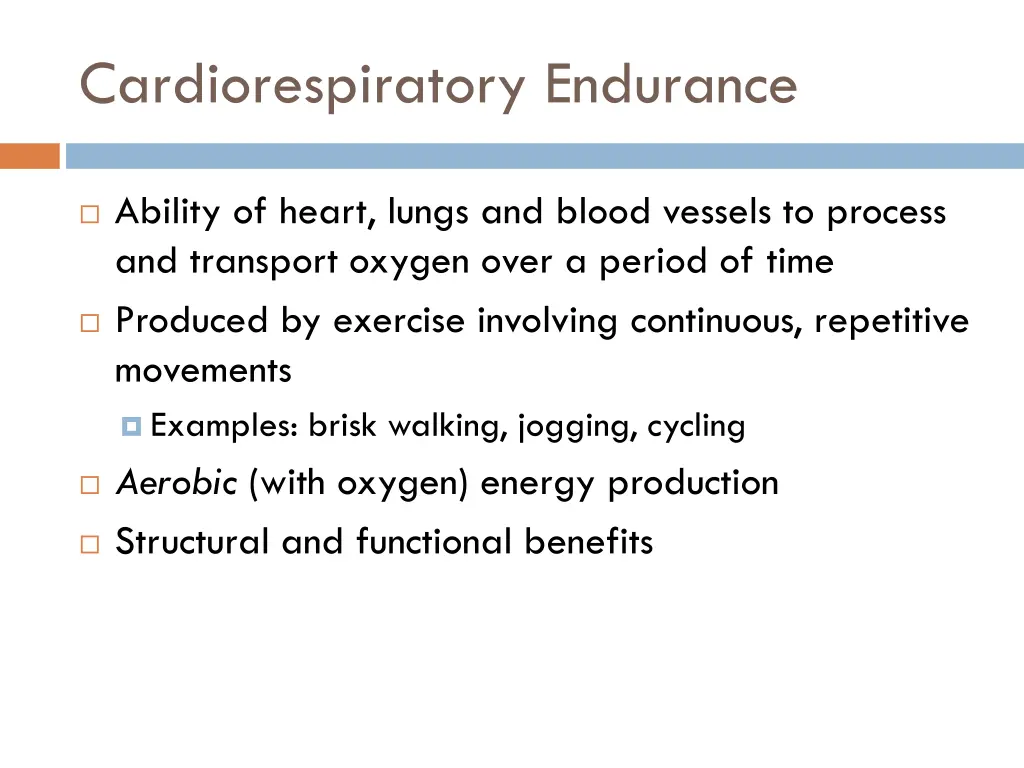 cardiorespiratory endurance