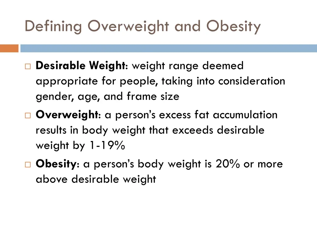 defining overweight and obesity