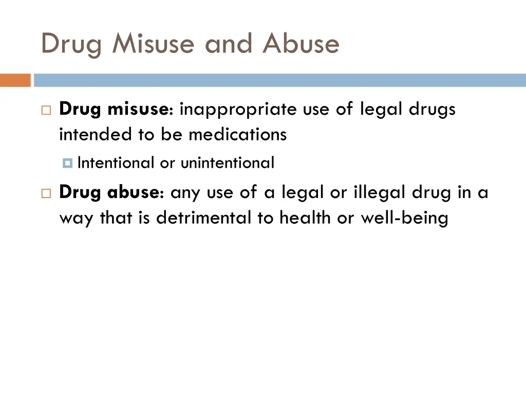 drug misuse and abuse