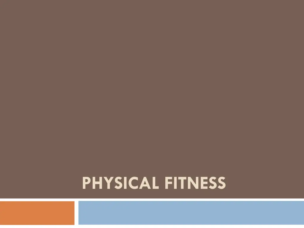 physical fitness