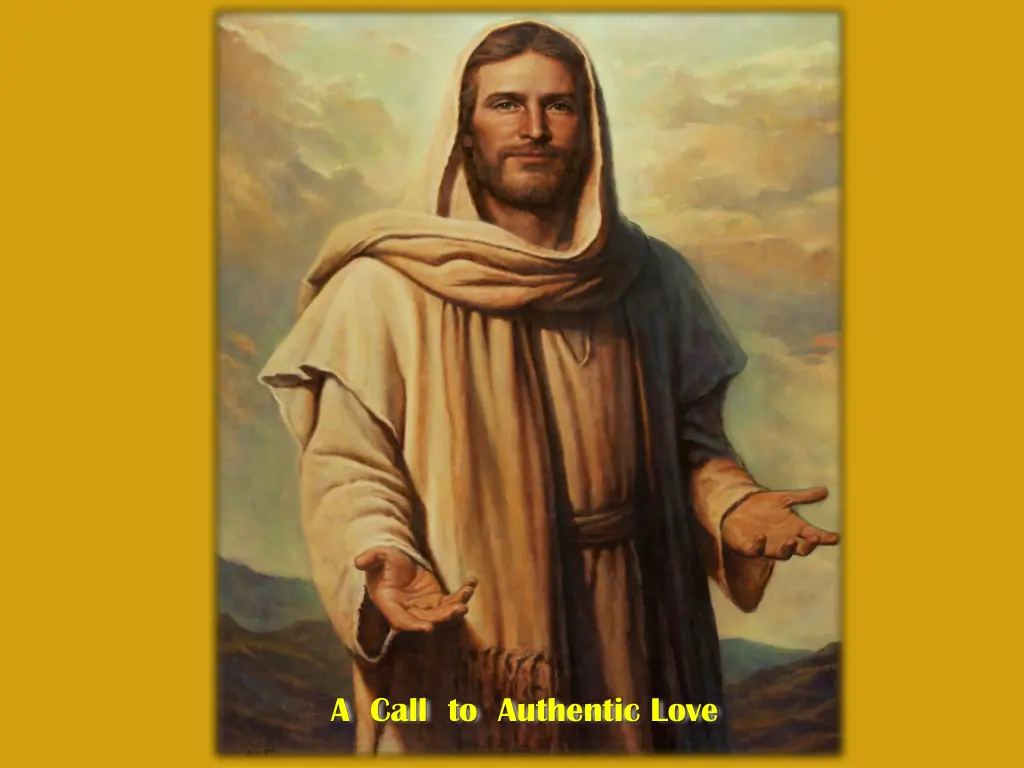 a call to authentic love