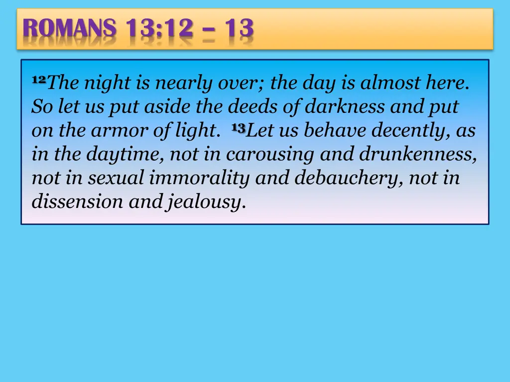 romans 13 12 13