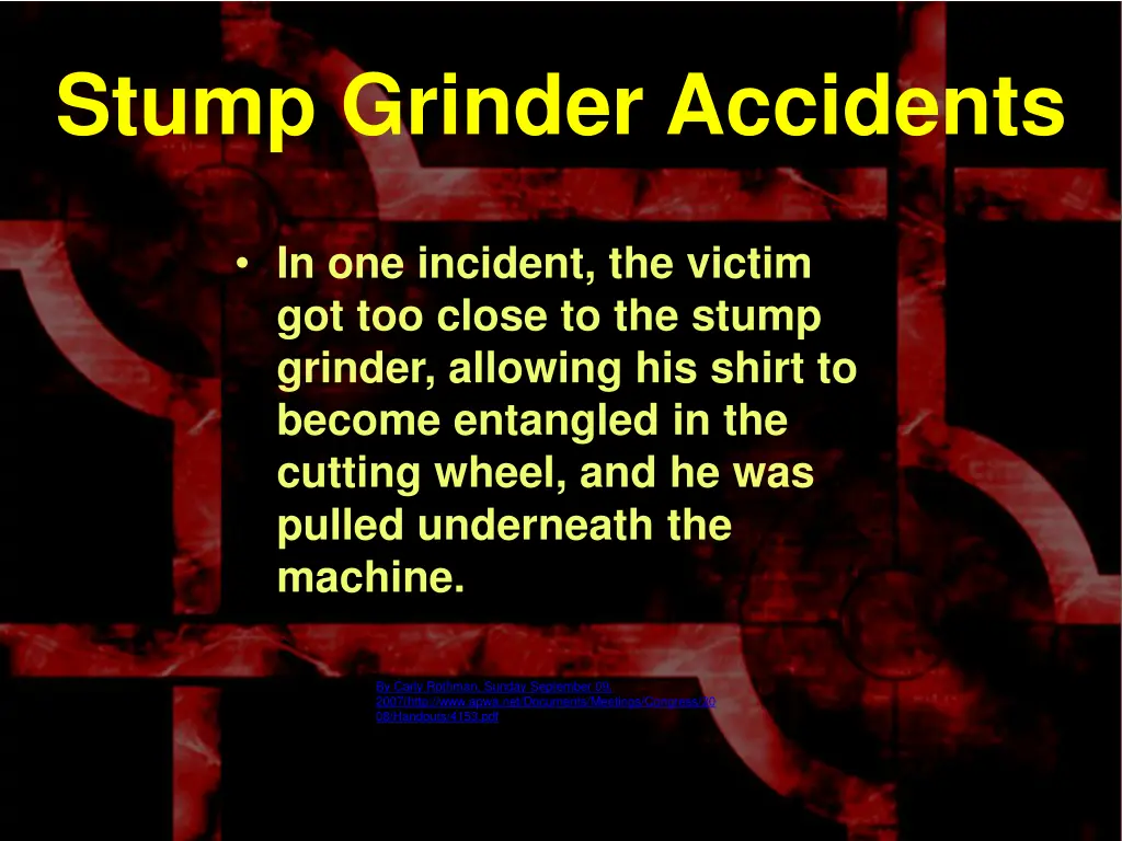 stump grinder accidents