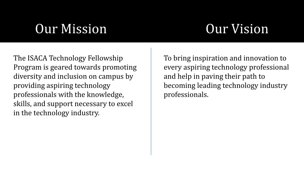 our mission our vision