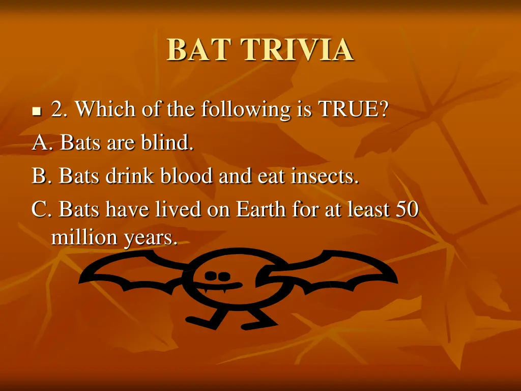 bat trivia 1