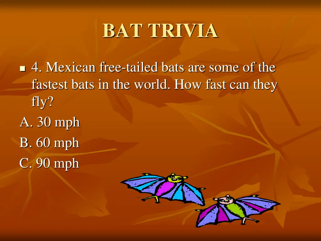 bat trivia 3