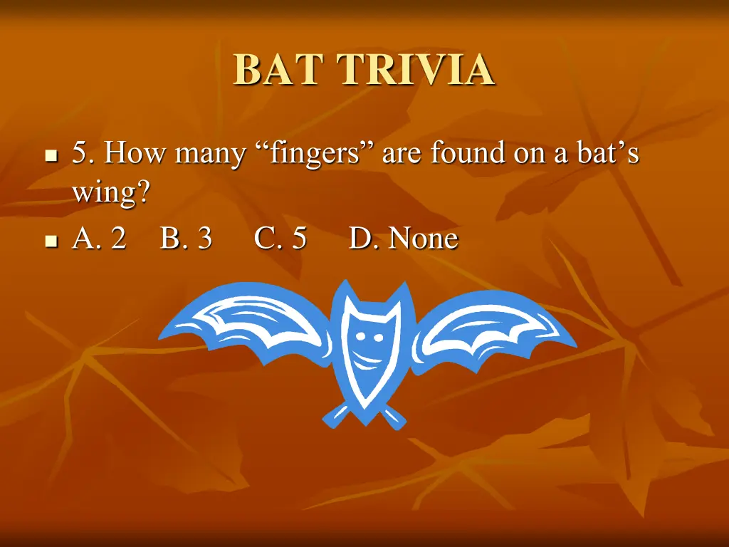 bat trivia 4