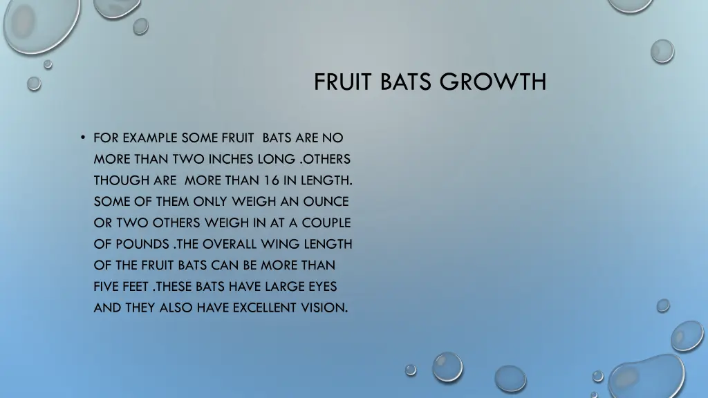 fruit bats growth