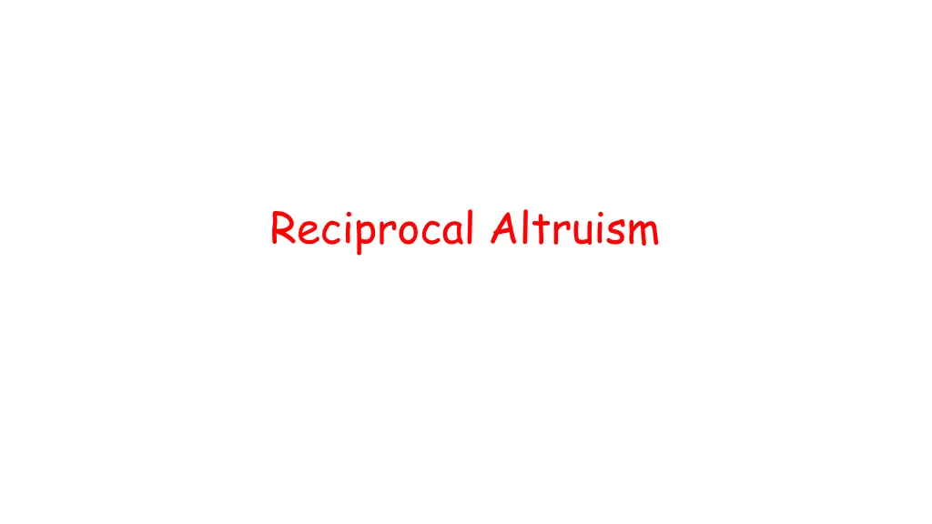 reciprocal altruism