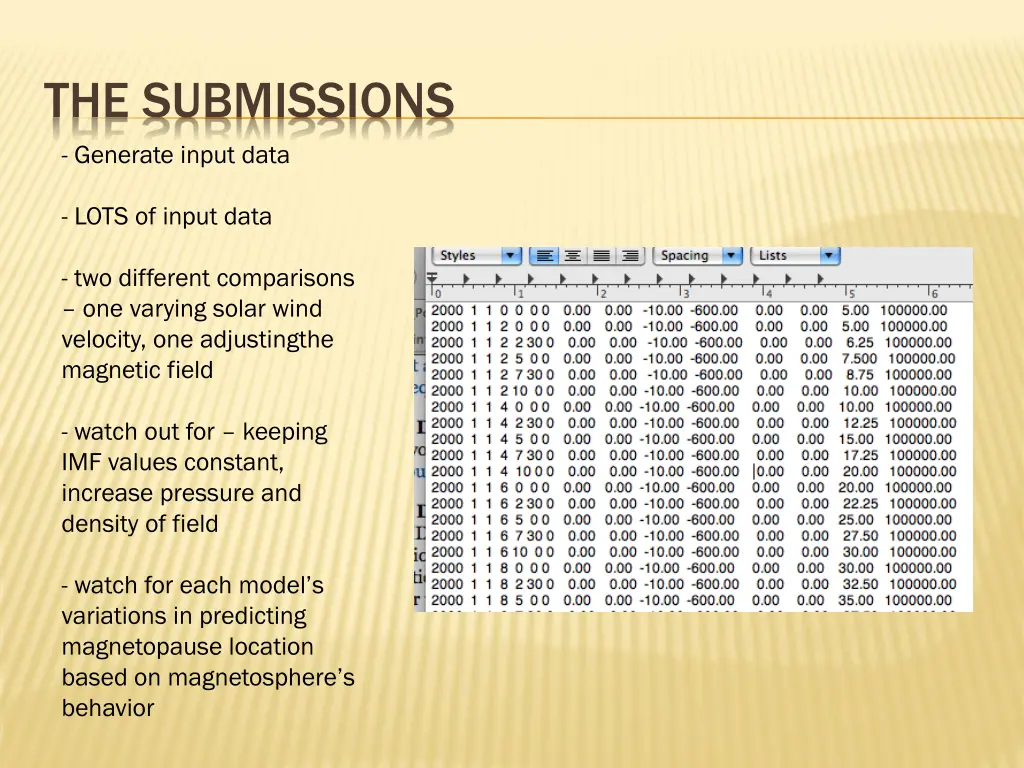 the submissions generate input data lots of input