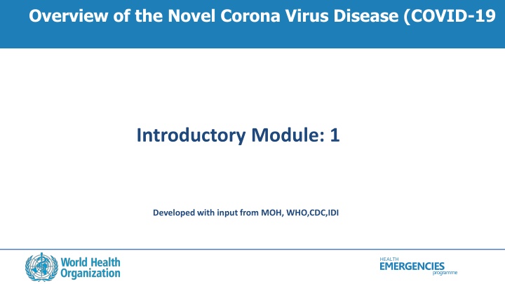 overview of the novel corona virus disease covid