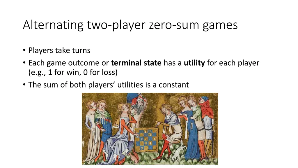 alternating two player zero sum games