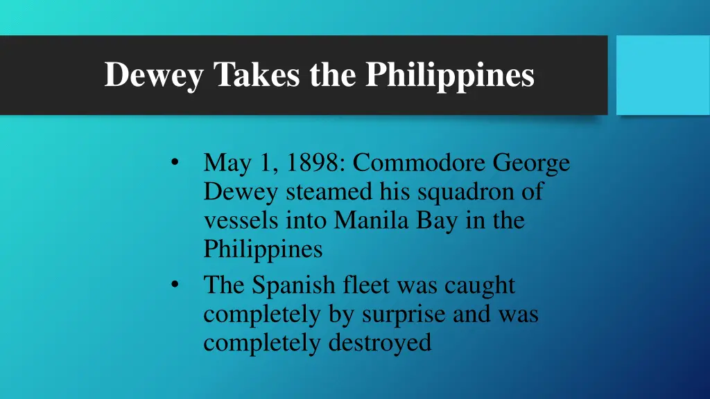 dewey takes the philippines