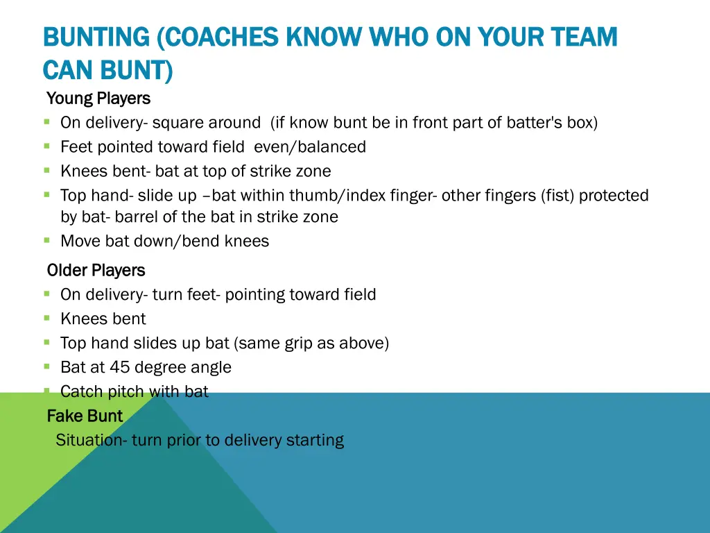 bunting coaches know who on your team bunting