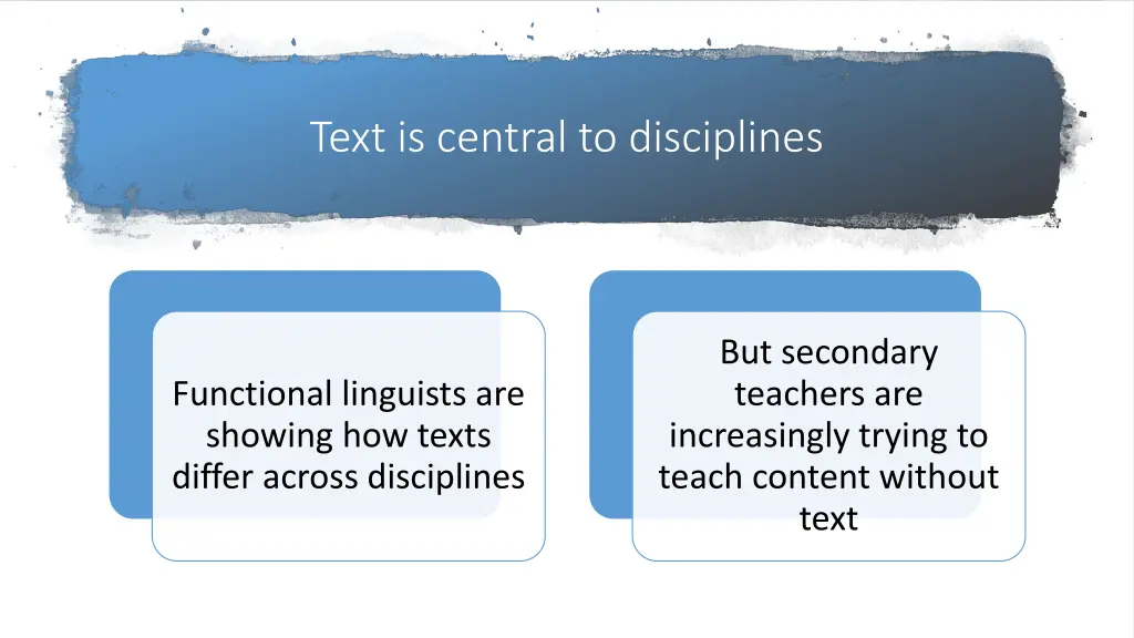 text is central to disciplines