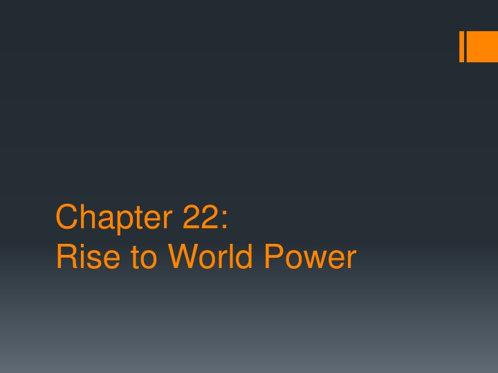 chapter 22 rise to world power