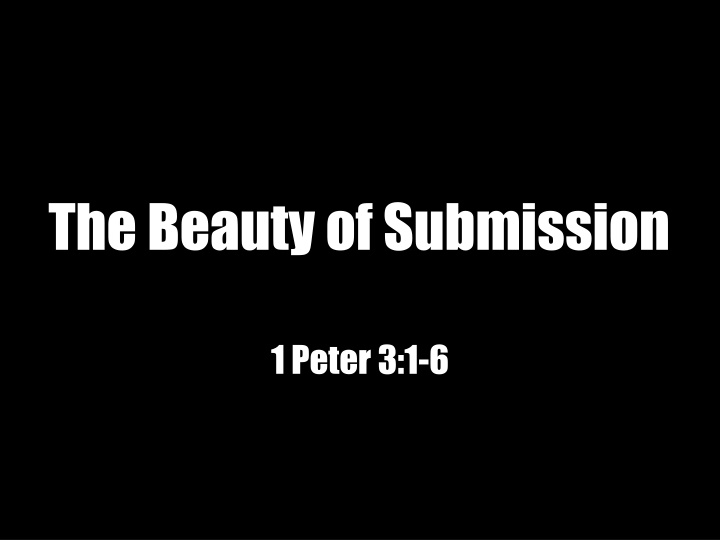 the beauty of submission