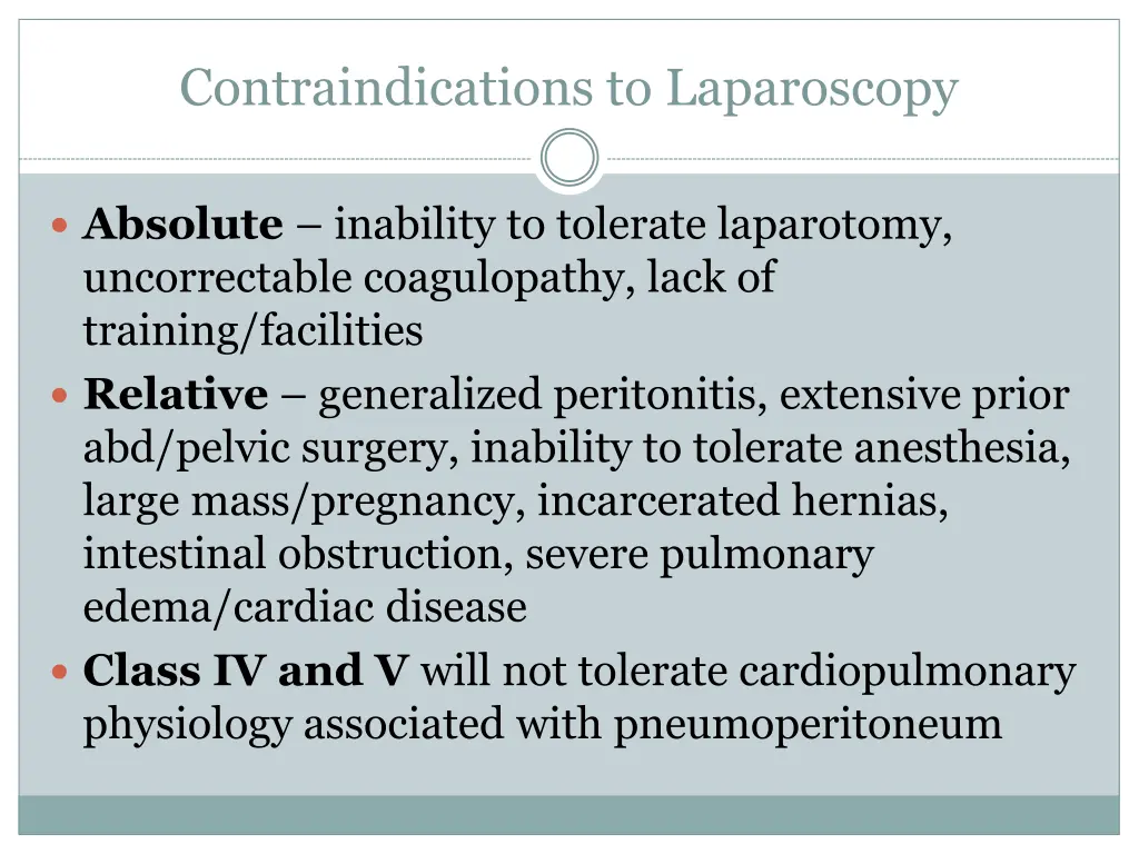 contraindications to laparoscopy