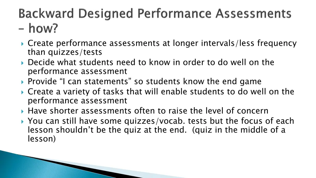 create performance assessments at longer