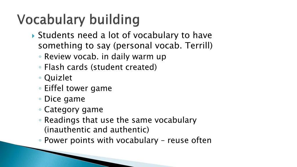 students need a lot of vocabulary to have