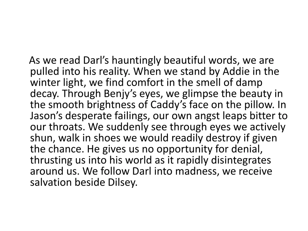 as we read darl s hauntingly beautiful words