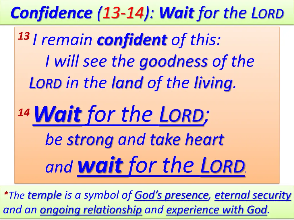 confidence 13 14 wait for the l ord