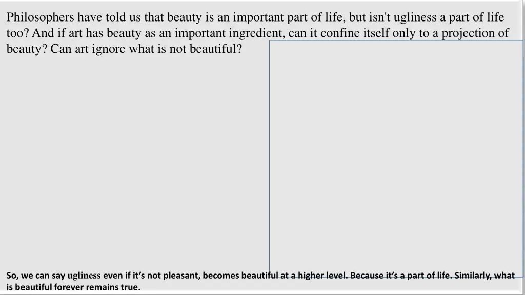 philosophers have told us that beauty