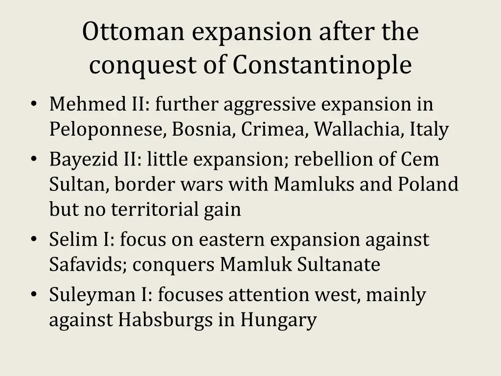 ottoman expansion after the conquest