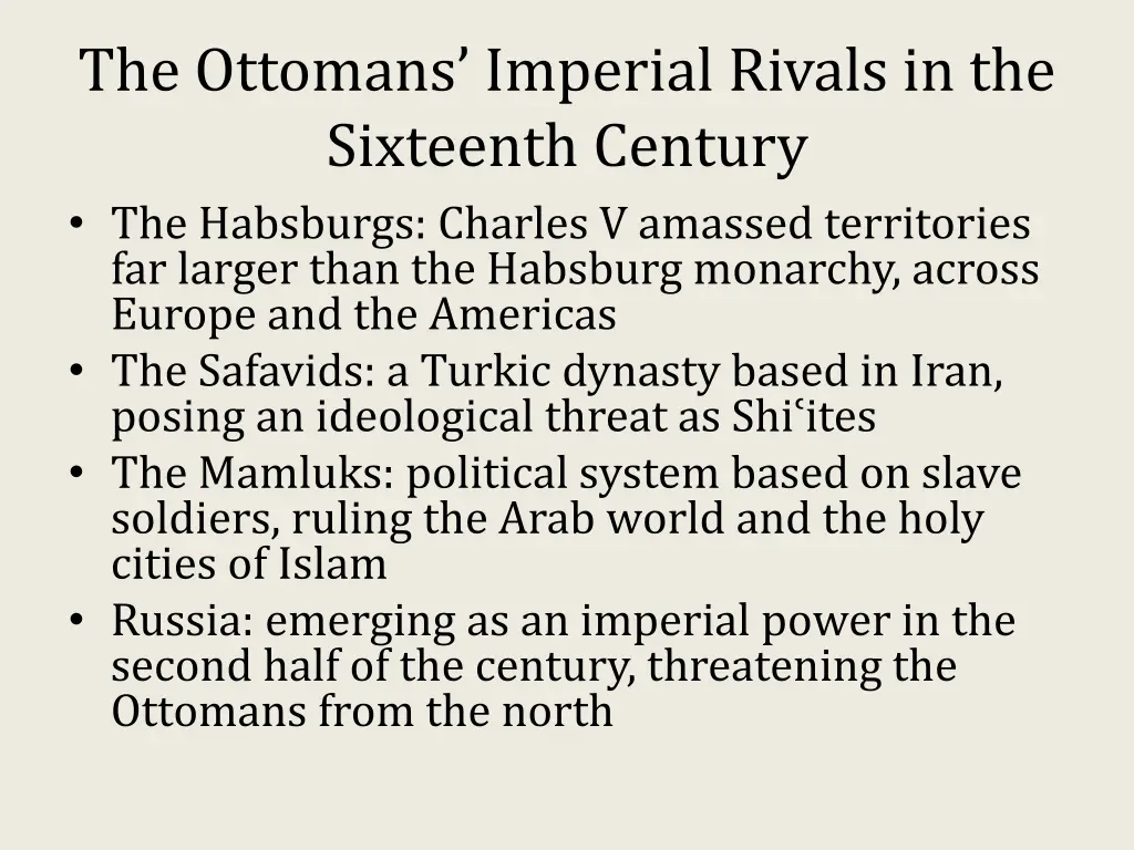 the ottomans imperial rivals in the sixteenth