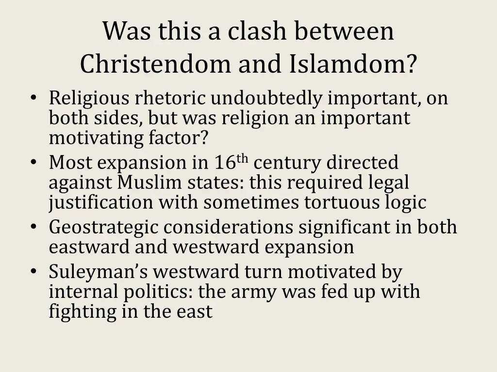 was this a clash between christendom and islamdom