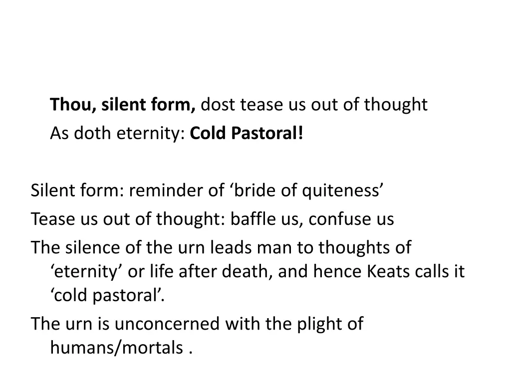 thou silent form dost tease us out of thought