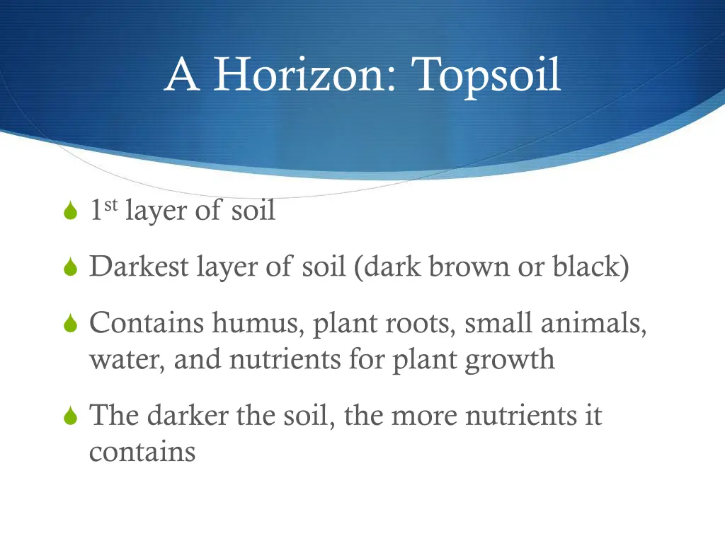 a horizon topsoil