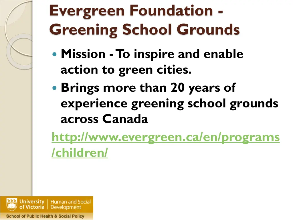 evergreen foundation greening school grounds