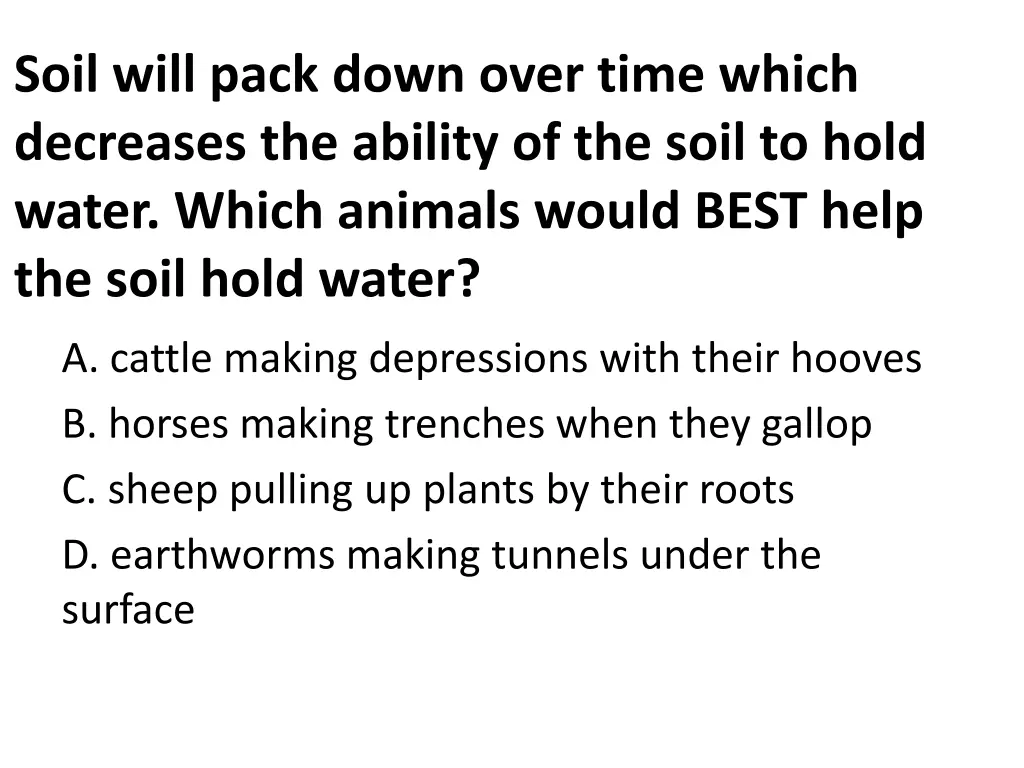 soil will pack down over time which decreases