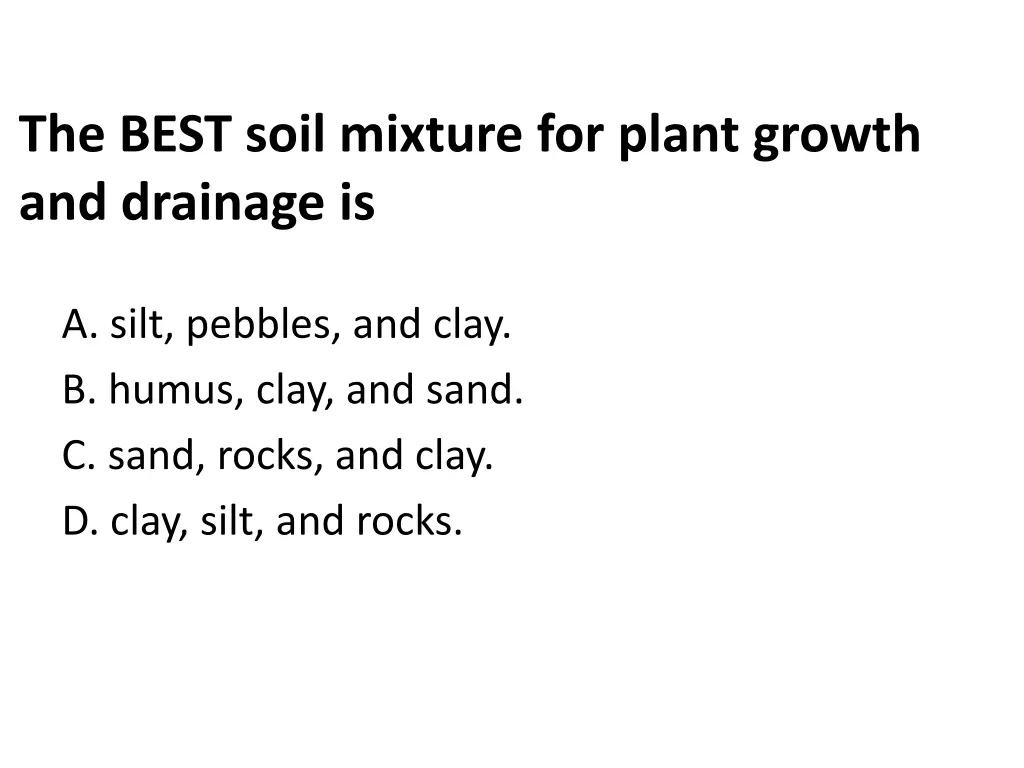 the best soil mixture for plant growth