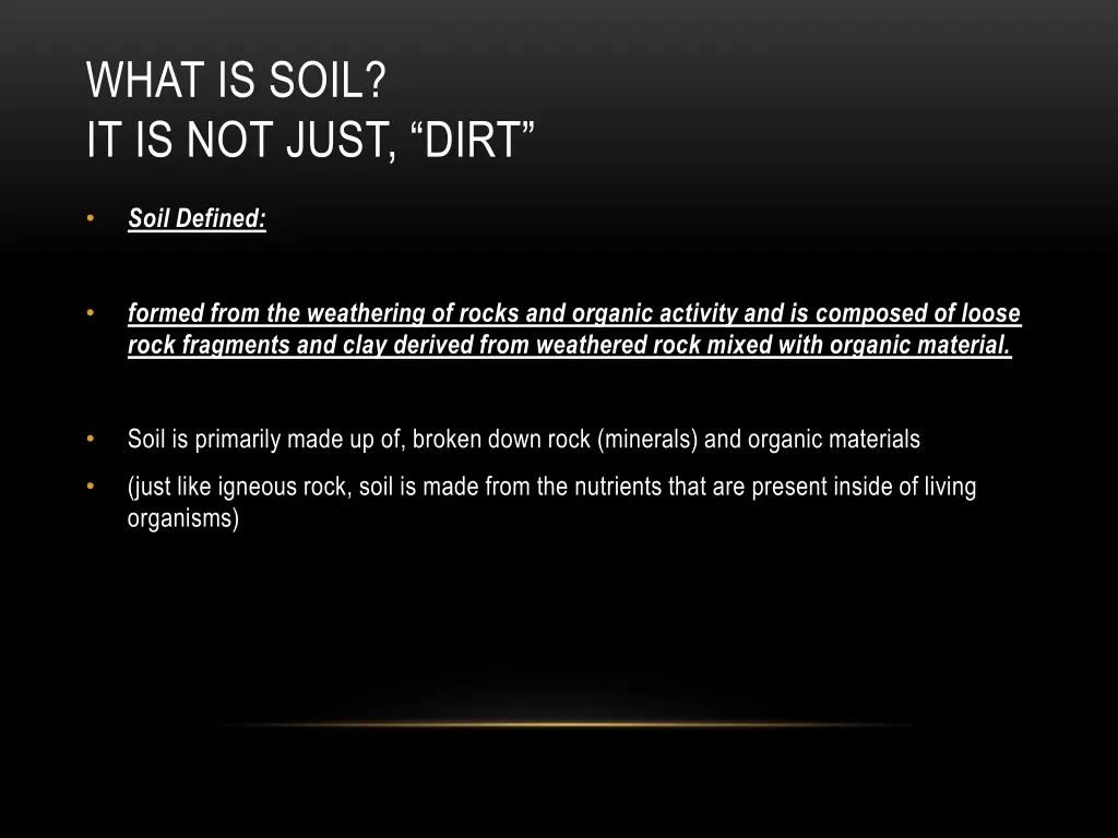 what is soil it is not just dirt