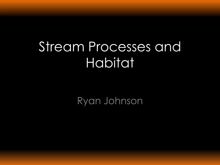 stream processes and habitat