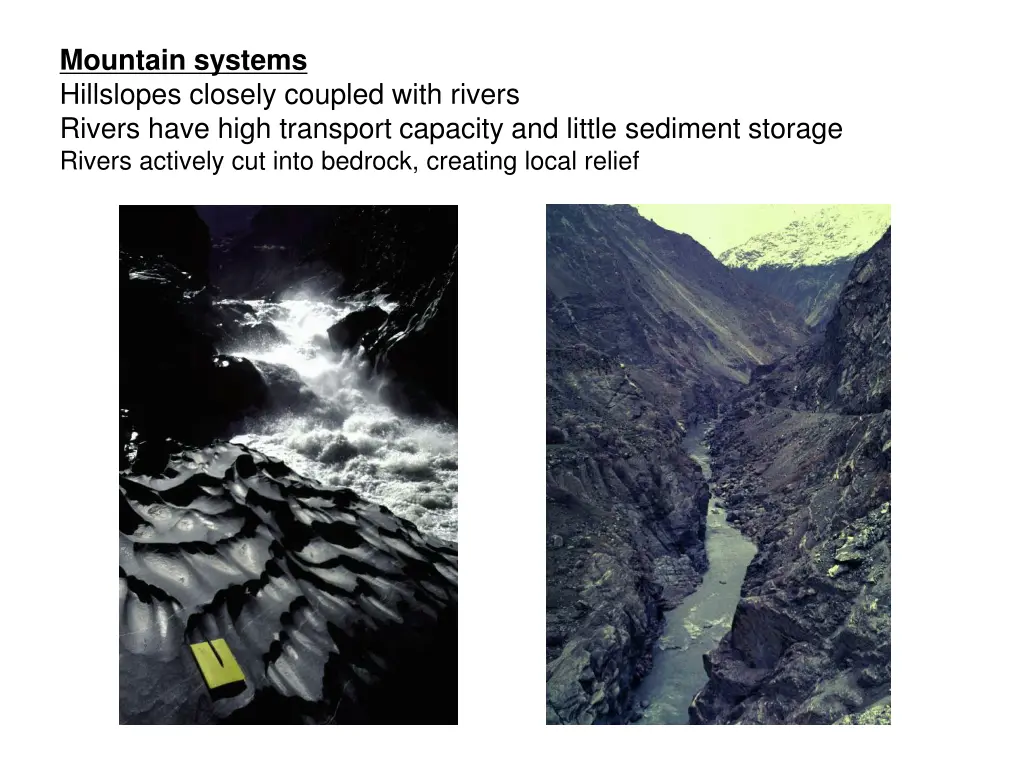 mountain systems hillslopes closely coupled with