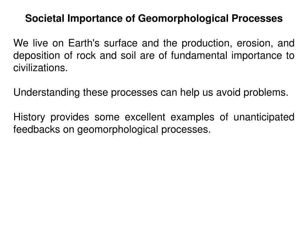 societal importance of geomorphological processes