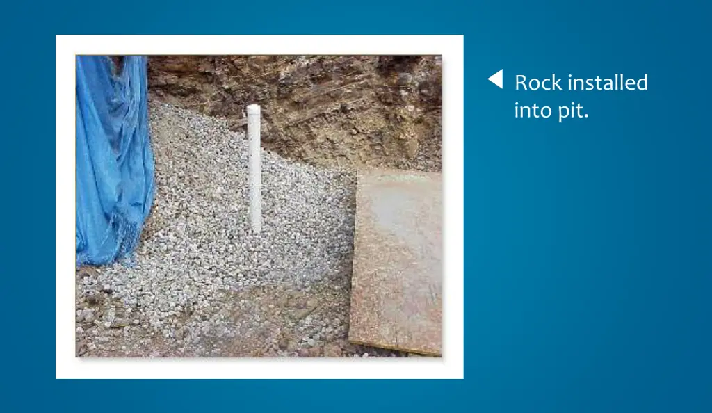 rock installed into pit